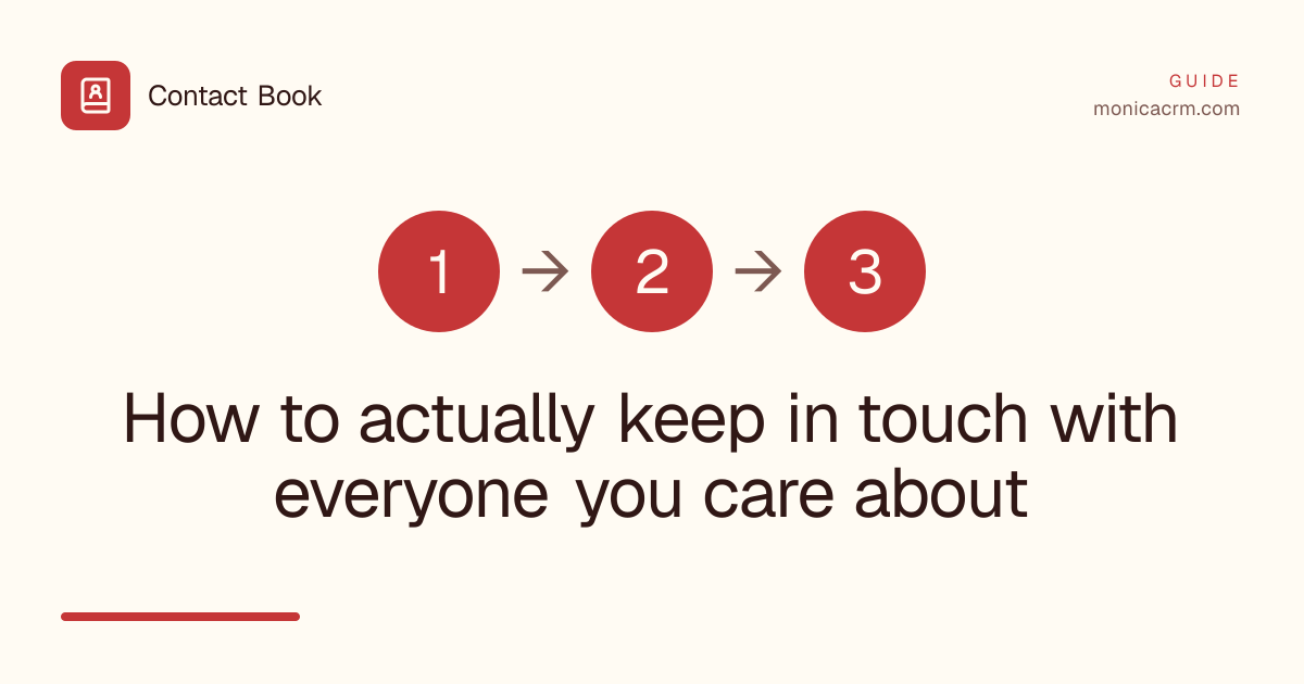 How to actually keep in touch with everyone you care about