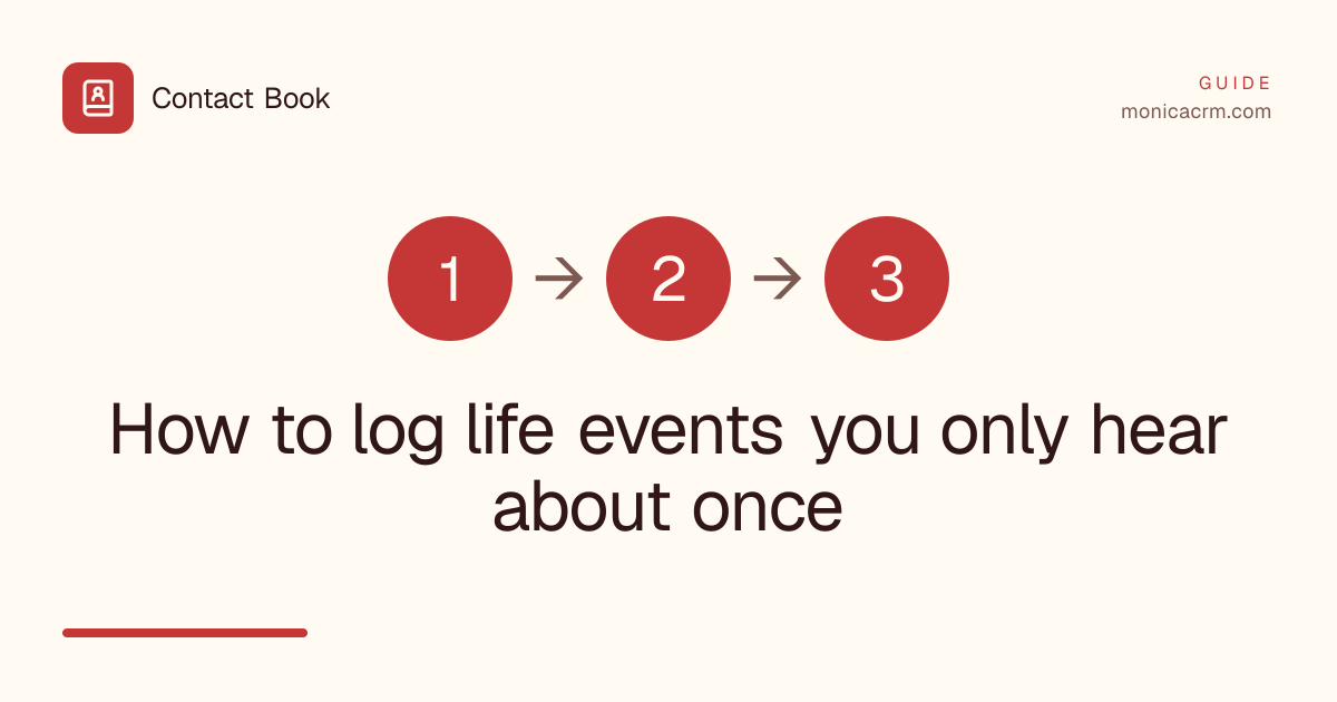 How to log life events you only hear about once