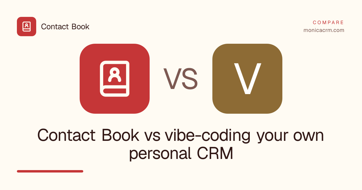 Contact Book vs vibe-coding your own personal CRM
