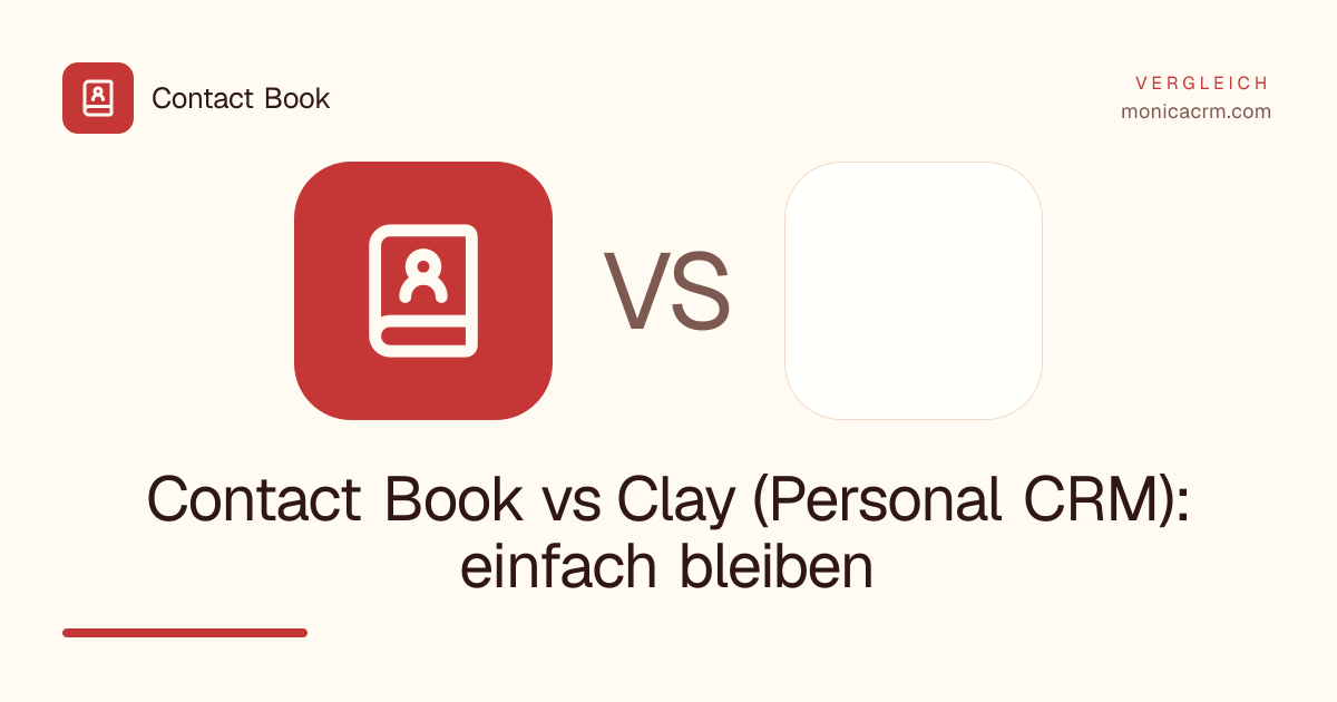 Contact Book vs Clay (Personal CRM): einfach bleiben