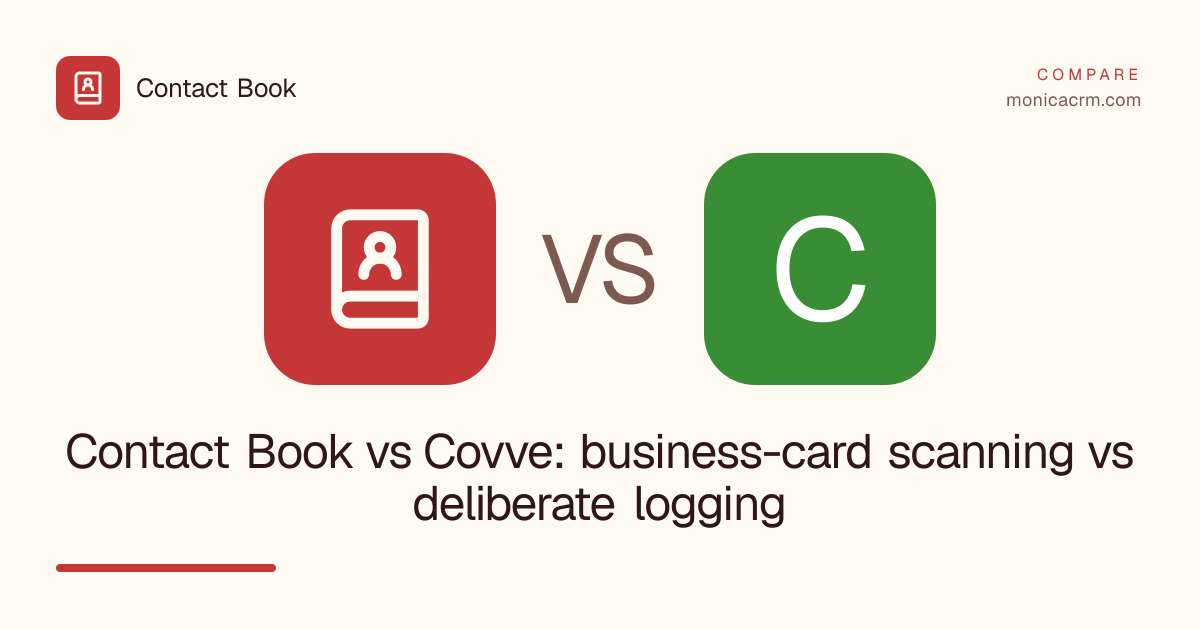 Contact Book vs Covve: business-card scanning vs deliberate logging