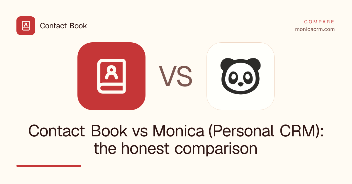 Contact Book vs Monica (Personal CRM): the honest comparison